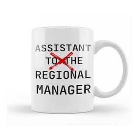 Baskı Dükkanı Assistant To The Regional Manager Tee Funny Office Tee 01 Kupa