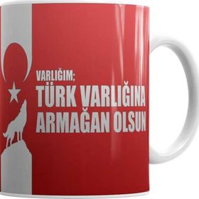 Baskı Dükkanı Ayyıldız Varlığın Türk Varlığına Armağan Olsun Türk Bayrağı Kupa