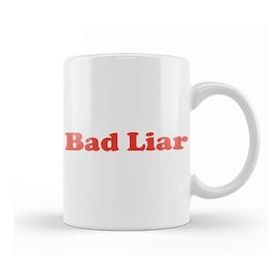 Baskı Dükkanı Bad Liar Kupa Bardak