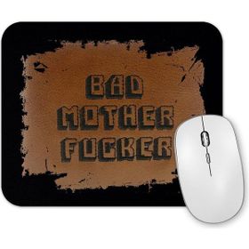 Baskı Dükkanı Bad Motherf Ucker Pulp Fiction Mouse Pad