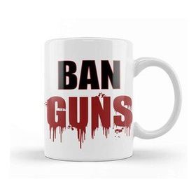 Baskı Dükkanı Ban Guns Stop Guns Violence Kupa Bardak