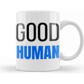 Baskı Dükkanı Be a Good Human Gifts Kupa