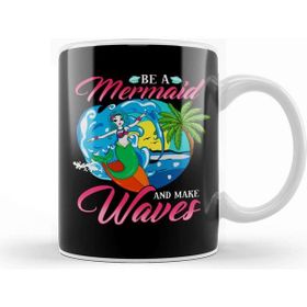 Baskı Dükkanı Be a Mermaid and Make Waves Adorable Mermaid Pun Kupa