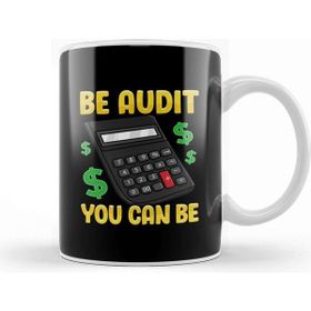 Baskı Dükkanı Be Audit You Can Be Funny Accountant Auditor Pun Kupa