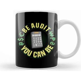Baskı Dükkanı Be Audit You Can Be Funny Accountant Cpa Auditor Kupa