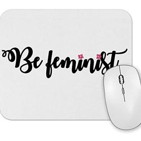 Baskı Dükkanı Be Feminist Mouse Pad