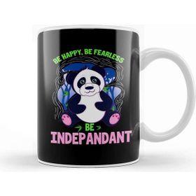 Baskı Dükkanı Be Happy Be Fearless Be Indepandant Panda Pun Kupa
