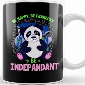 Baskı Dükkanı Be Happy Be Fearless Be Indepandant Panda Pun Kupa