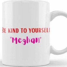 Baskı Dükkanı Be Kind Meghan Kupa