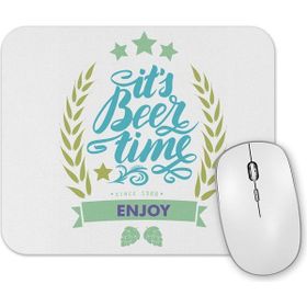Baskı Dükkanı Beer Time Enjoy Mouse Pad