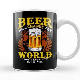 Baskı Dükkanı Beer Will Change the World But I Dont Know How Kupa Bardak