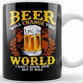 Baskı Dükkanı Beer Will Change the World But I Dont Know How Kupa Bardak