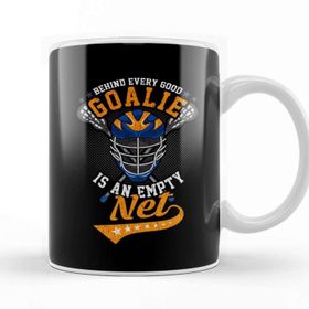 Baskı Dükkanı Behind Every Good Goalie Is An Empty Net Lacrosse Kupa