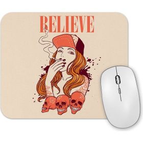 Baskı Dükkanı Believe Mouse Pad