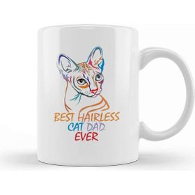 Baskı Dükkanı Best Cat Dad Ever Best Hairless Cat Dad Ever Cat Daddy Kedi Kupa