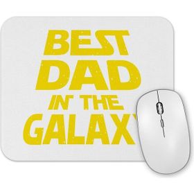 Baskı Dükkanı Best Dad in the Galaxy Mouse Pad