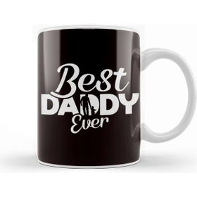 Baskı Dükkanı Best Daddy Ever Dad Papa Father Poppa Fatherhood Stepdad Kupa Bardak