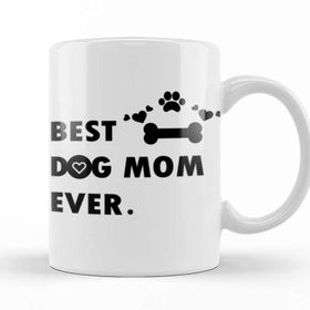 Baskı Dükkanı Best Dog Mom Ever 01 Kupa