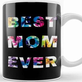 Baskı Dükkanı Best Mom Ever Anneler Günü 04 Kupa