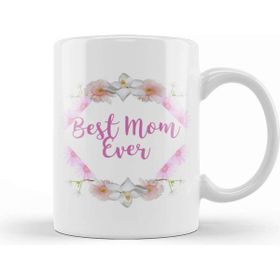 Baskı Dükkanı Best Mom Ever Gifts Anneler Günü 09 Kupa