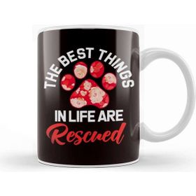 Baskı Dükkanı Best Things İn Life Are Rescued Animal Rescue Dog Paw Pet Kupa Bardak