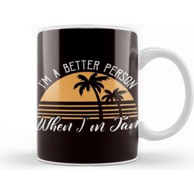 Baskı Dükkanı Better Person Tan Sunshine Sun Summer Vacation Sunset Beach Kupa
