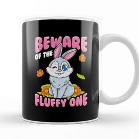 Baskı Dükkanı Beware of the Fluffy One Adorable Bunny Rabbit Kupa