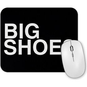 Baskı Dükkanı Big Shoes Mouse Pad
