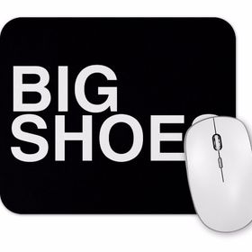 Baskı Dükkanı Big Shoes Mouse Pad