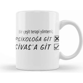 Baskı Dükkanı Bir Çeşit Terapi Yönetimi Psikolağa Git Sivasa Git Kupa