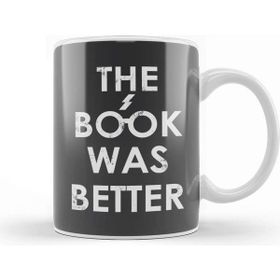 Baskı Dükkanı Book the Book Was Better Kupa Bardak