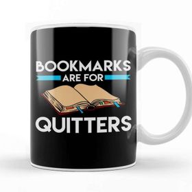 Baskı Dükkanı Bookmarks Are For Quitters Funny Reading Pun Kupa Bardak