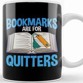 Baskı Dükkanı Bookmarks Are For Quitters Funny Reading Pun Kupa Bardak