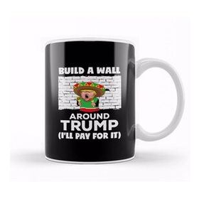 Baskı Dükkanı Build a Wall Around Donald Trump Kupa