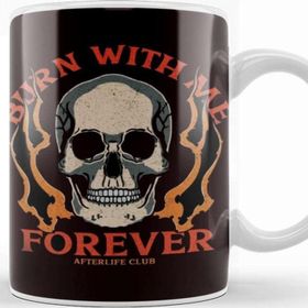 Baskı Dükkanı Burn With Me Forever Hell Kupa
