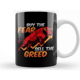 Baskı Dükkanı Buy The Fear Sell the Greed Bull Market Investing Kupa