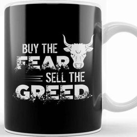 Baskı Dükkanı Buy The Fear Sell The Greed Kupa