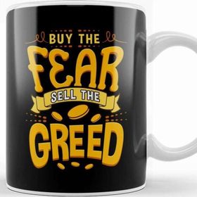 Baskı Dükkanı Buy The Fear Sell The Greed Kupa