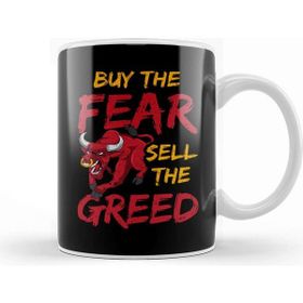 Baskı Dükkanı Buy The Fear Sell The Greed Trading &amp; Investing Kupa