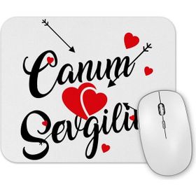 Baskı Dükkanı Canım Sevgilim Mouse Pad