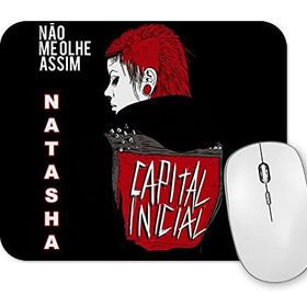 Baskı Dükkanı Capital Inicial Natasha Nao Me Olhe Assim Mouse Pad