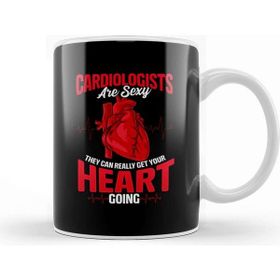 Baskı Dükkanı Cardiologists Are Sexy They Get Your Heart Going Kupa Bardak