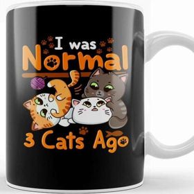 Baskı Dükkanı Cat Mom Af Cute & Funny I Was Normal Three Cats Ago Kittens Kupa Bardak