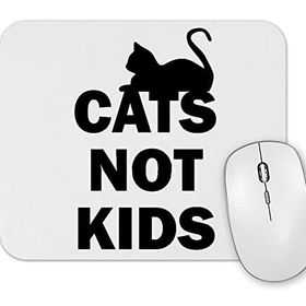 Baskı Dükkanı Cats Not Kids Kediler Çocuklar Değil Kedili Mouse Pad