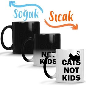 Baskı Dükkanı Cats Not Kids Kediler Çocuklar Değil Kedili Sihirli Porselen Kupa Bardak