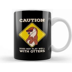 Baskı Dükkanı Caution Does Not Play Well With Otters Funny Pun Kupa Bardak