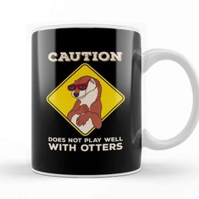 Baskı Dükkanı Caution Does Not Play Well With Otters Funny Pun Kupa Bardak