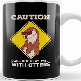 Baskı Dükkanı Caution Does Not Play Well With Otters Funny Pun Kupa Bardak