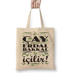 Baskı Dükkanı Çay Erdal Bakkalda Içilir Erdal Bakkal Bez Çanta