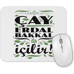 Baskı Dükkanı Cay Erdal Bakkalda İçilir Erdal Bakkal Mouse Pad